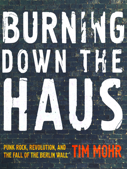 Cover image for Burning Down the Haus